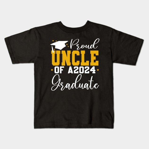 Senior Proud uncle of a Class of 2024 Graduate Kids T-Shirt by Uniqueify